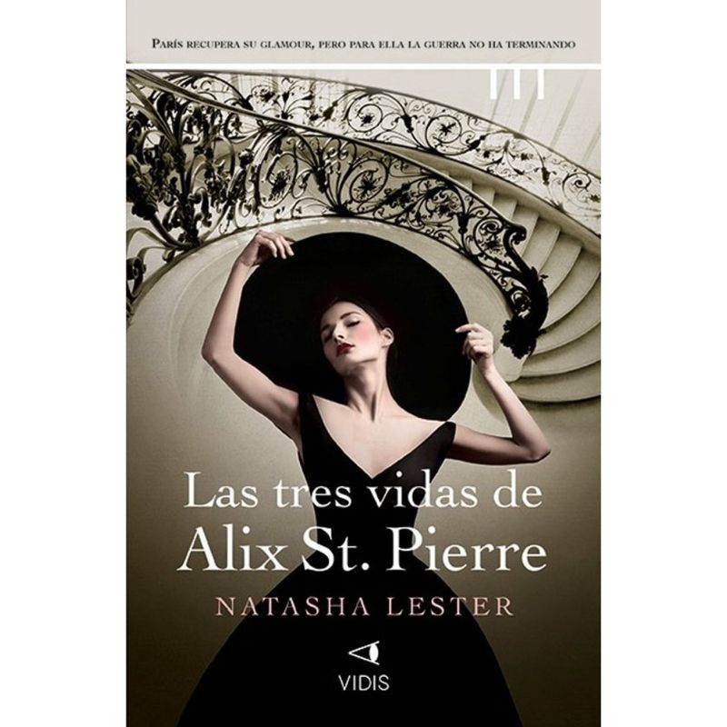 EDITORIAL CATALONIA - LAS TRES VIDAS DE ALIX ST PIERRE 