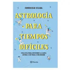 PLANETA - Libro - Astrología para tiempos difíciles