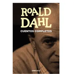 DEBOLSILLO - Libro - Cuentos completos - Roald Dahl