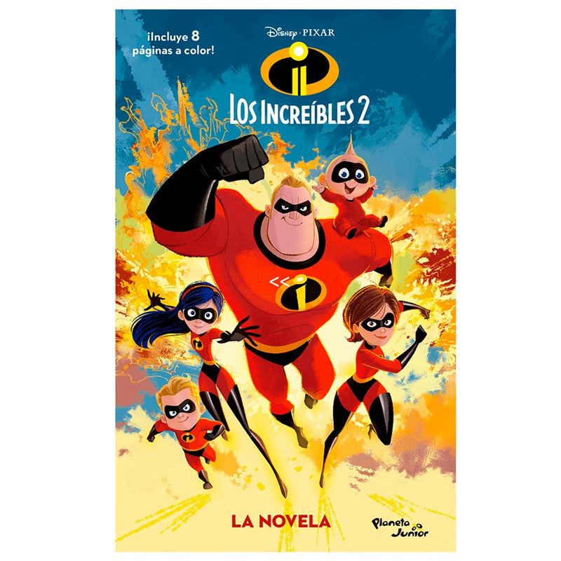PLANETA JUNIOR - Libro - Los Increíbles 2 - La Novela - Disney