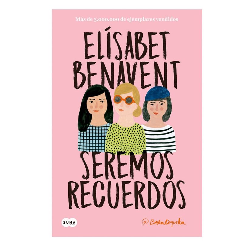 SUMA - Libro Seremos Recuerdos  - Editorial Suma