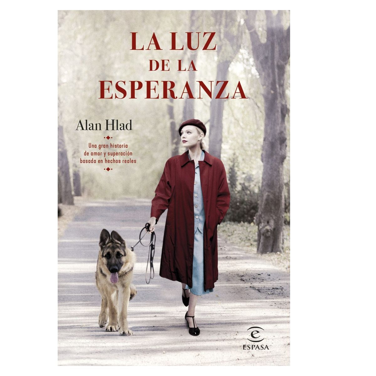 ESPASA - Libro - La luz de la esperanza - Alan Hlad