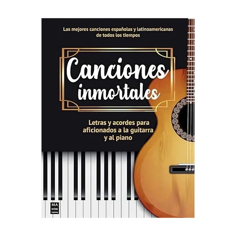 TOP10BOOKS - LIBRO CANCIONES INMORTALES / VARIOS AUTORES / RB -MA NON TROPPO