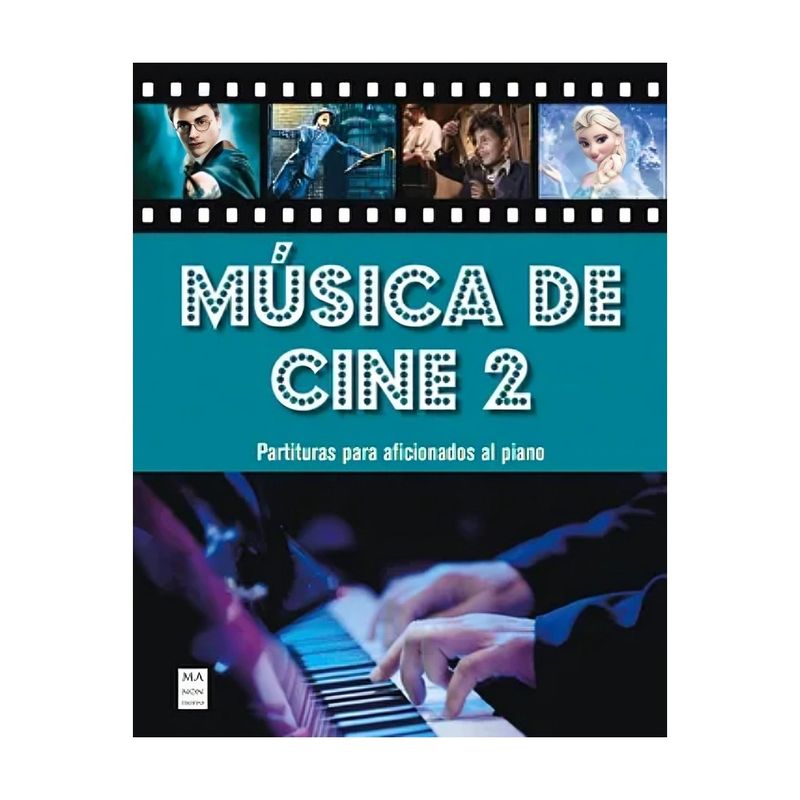 TOP10BOOKS - LIBRO MÚSICA DE CINE 2 - PARTITURAS / MIGUEL ÁNGEL FERNÁNDEZ PÉREZ / RB -MA NON