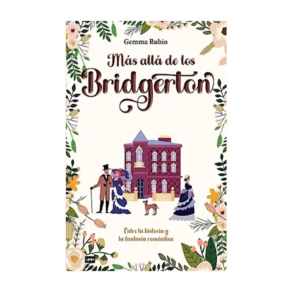 TOP10BOOKS - LIBRO Más Allá De Los Bridgerton - Más Allá De Los Bridgerton