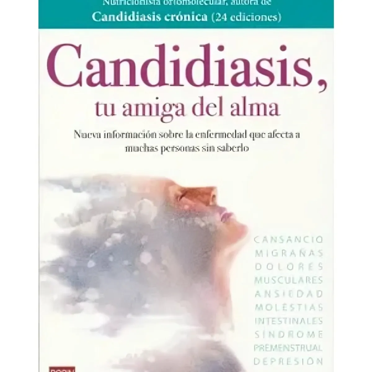 TOP10BOOKS - LIBRO Candidiasis, Tu Amiga Del Alma - CERVERA, CALA