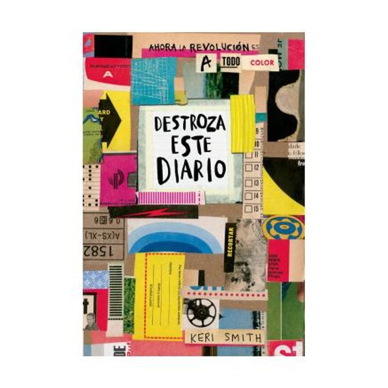 HITWAY MUSIC - DESTROZA ESTE DIARIO AHORA A TODO COLOR TAPA RÚSTICA - KERI SMITH - LIBRO