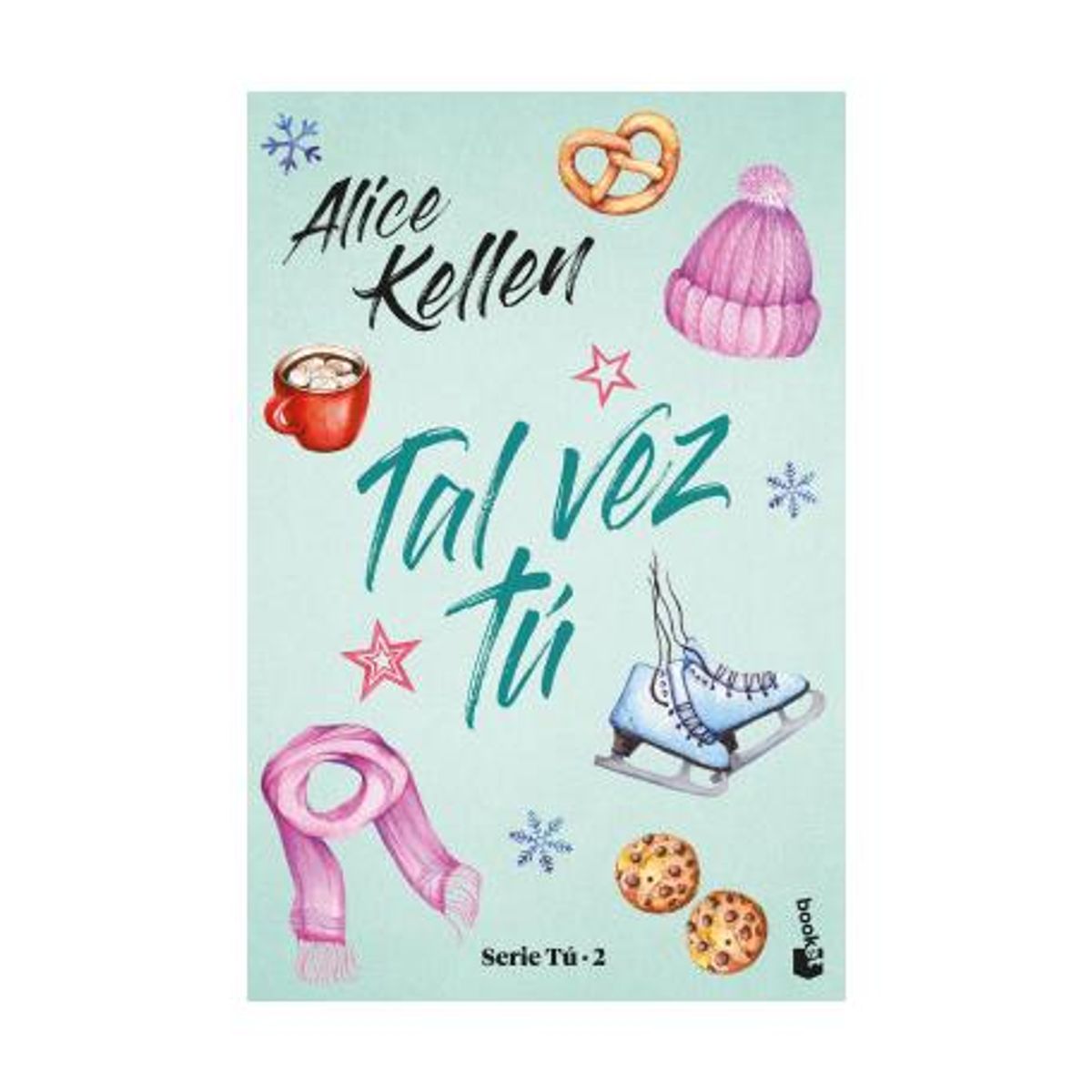 HITWAY MUSIC - TAL VEZ TÚ TAPA RÚSTICA - ALICE KELLEN - LIBRO