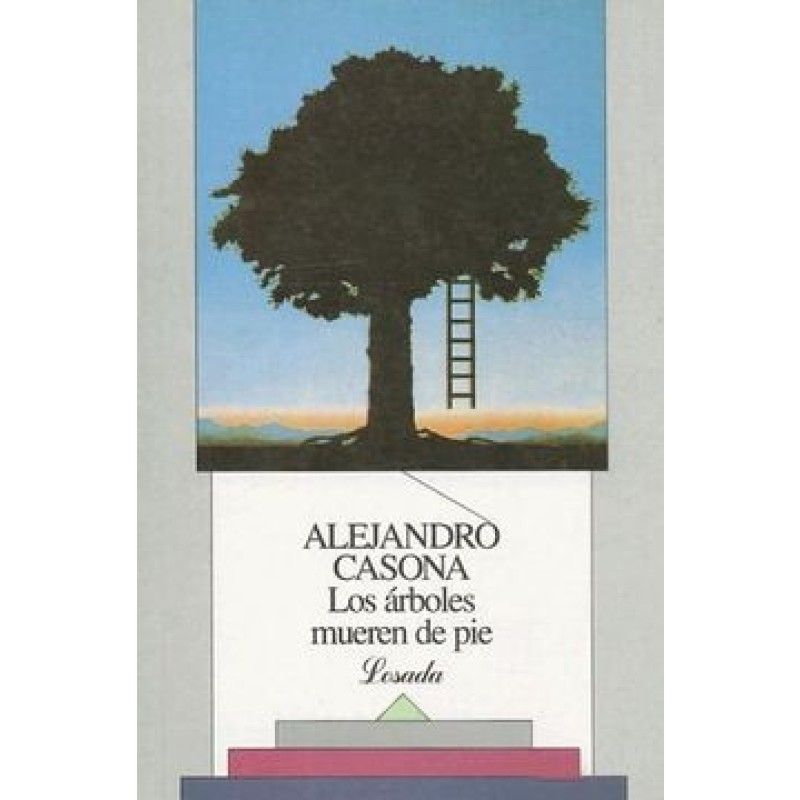 GREENLIBROS - Los arboles mueren de pie