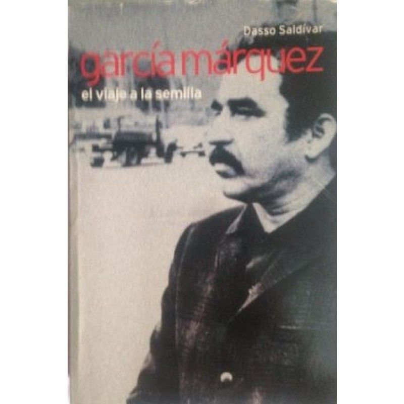 GREENLIBROS - Garcia Marquez El Viaje a La Semilla