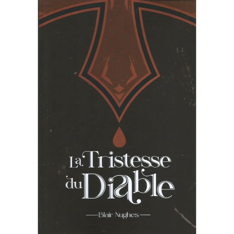 EDITORIAL NARANJA - La Tristesse du Diable - Blair Nughes