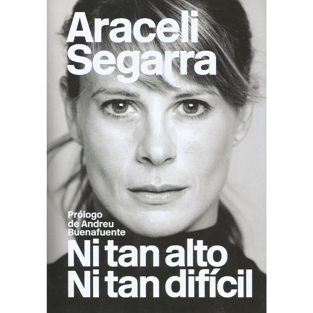 LA GALERA - Ni tan Alto ni tan Difícil - Araceli Segarra Roca