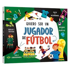 LEXUS - Libro Quiero Ser Un Jugador De Fútbol - Tapa Dura