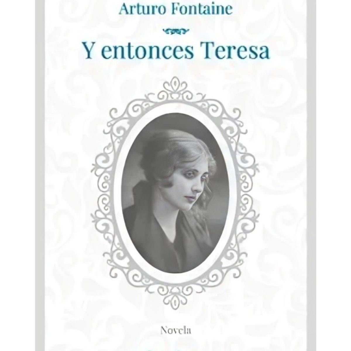 TOP10BOOKS - LIBRO Y Entonces Teresa - Y Entonces Teresa