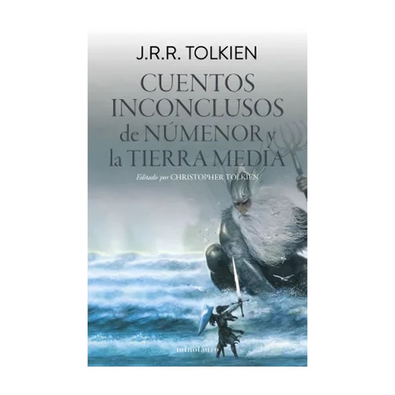 TOP10BOOKS - LIBRO CUENTOS INCONCLUSOS - EDICIÓN REVISADA / J. R. R. TOLKIEN / MINOTAURO