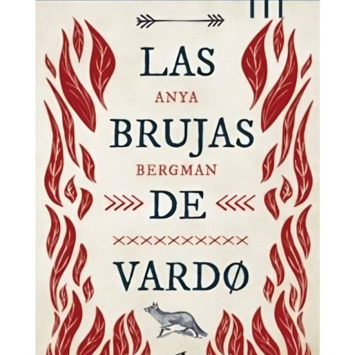 TOP10BOOKS - LIBRO La Brujas De Vardo - Anya Bergman
