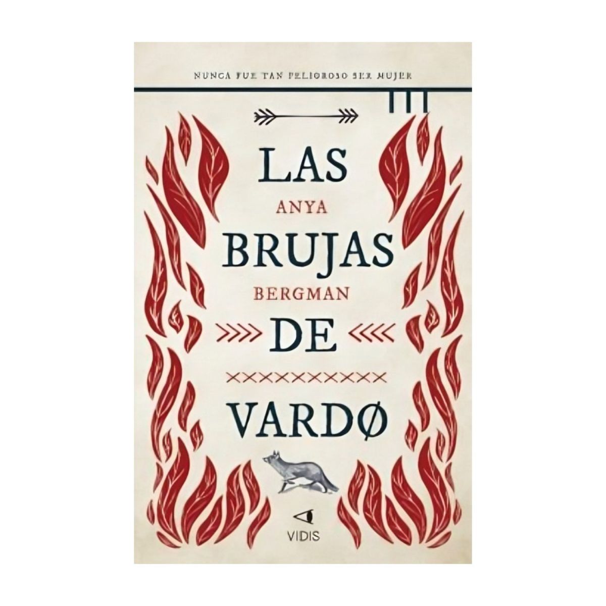 TOP10BOOKS - LIBRO La Brujas De Vardo - Anya Bergman