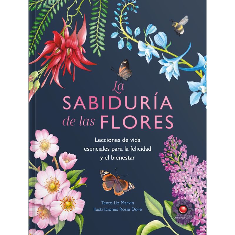 EDITORIAL CONTRAPUNTO - Libro LA SABIDURÍA DE LAS FLORES