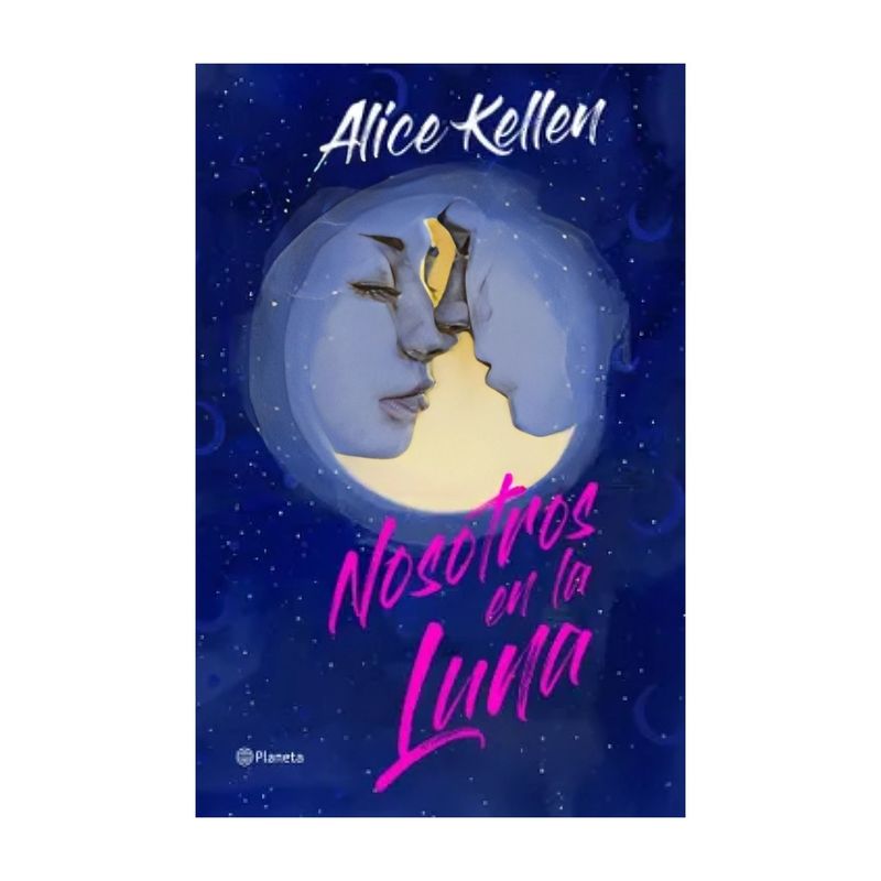 TOP10BOOKS - LIBRO NOSOTROS EN LA LUNA. EDICIÓN ESPECIAL / ALICE KELLEN / PLANETA