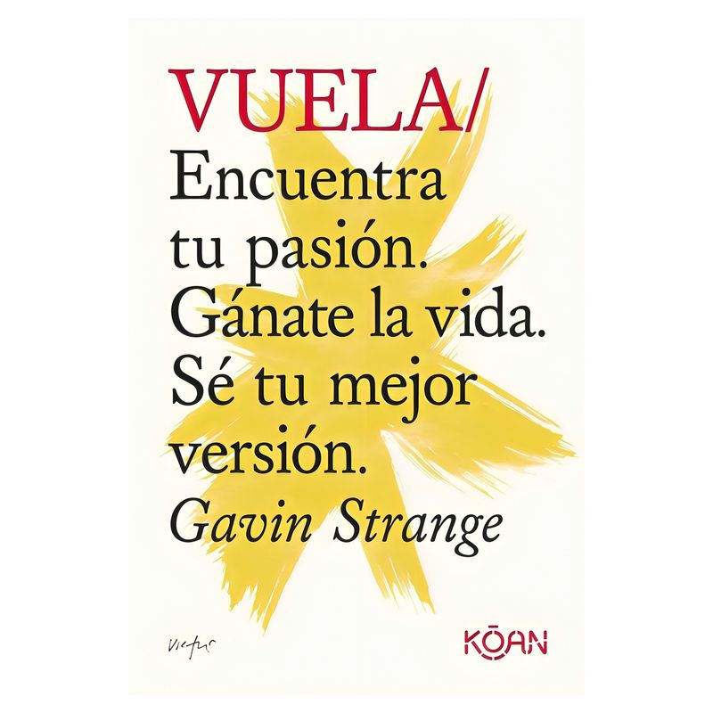 TOP10BOOKS - LIBRO VUELA / GAVIN STRANGE / KOAN