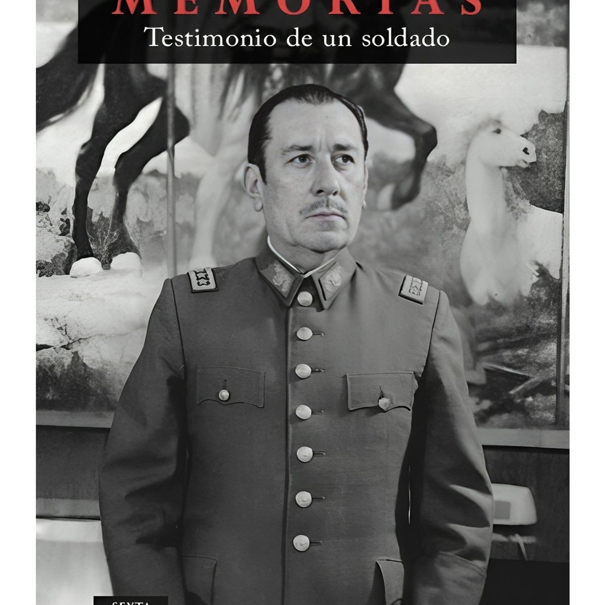 TOP10BOOKS - LIBRO Memorias. Testimonio De Un Soldado - Memorias. Testimonio De Un Soldado