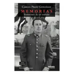 TOP10BOOKS - LIBRO MEMORIAS. TESTIMONIO DE UN SOLDADO / CARLOS PRATS GONZÁLEZ / PEHUÉN