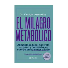 TOP10BOOKS - LIBRO EL MILAGRO METABÓLICO / DR. CARLOS JARAMILLO / PLANETA