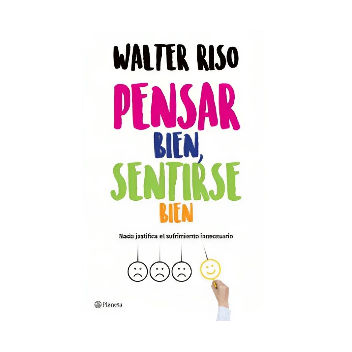 TOP10BOOKS - LIBRO Pensar Bien, Sentirse Bien - Pensar Bien, Sentirse Bien