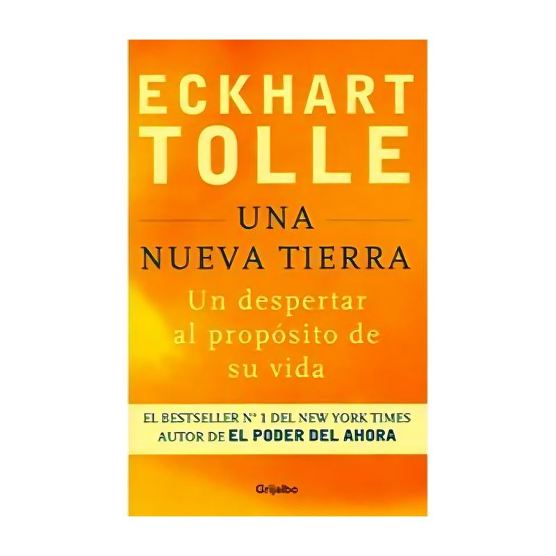 TOP10BOOKS - LIBRO UNA NUEVA TIERRA / ECKHART TOLLE / GRIJALBO