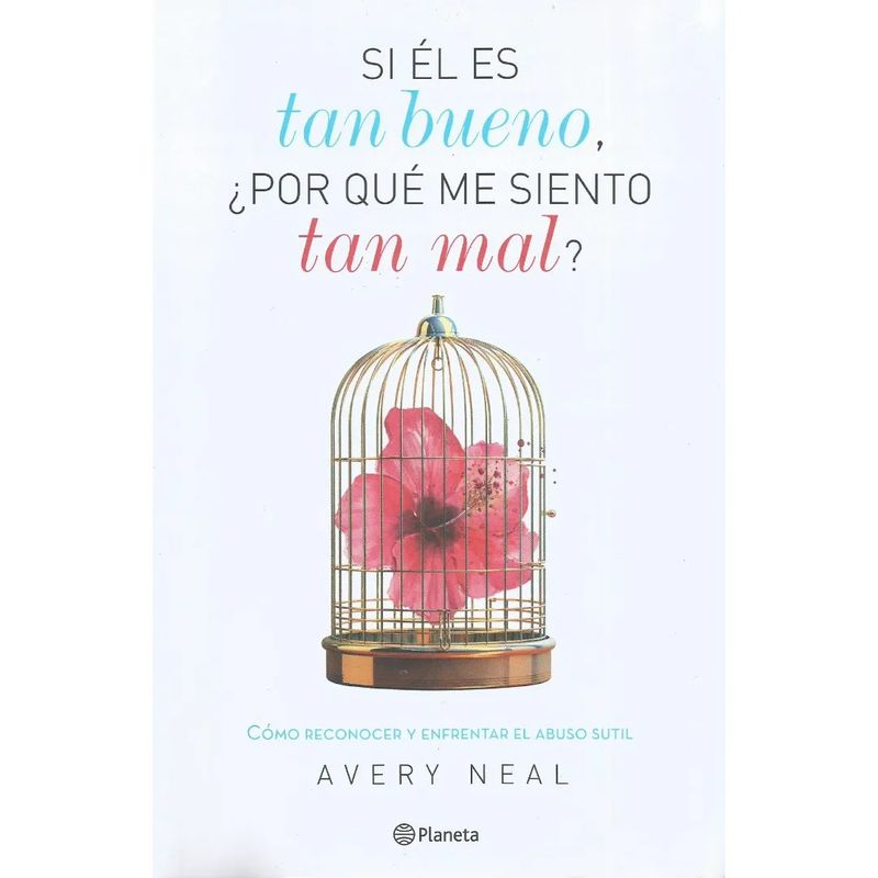 PLANETA - Si él es tan Bueno Por qué me Siento tan Mal - Avery Neal