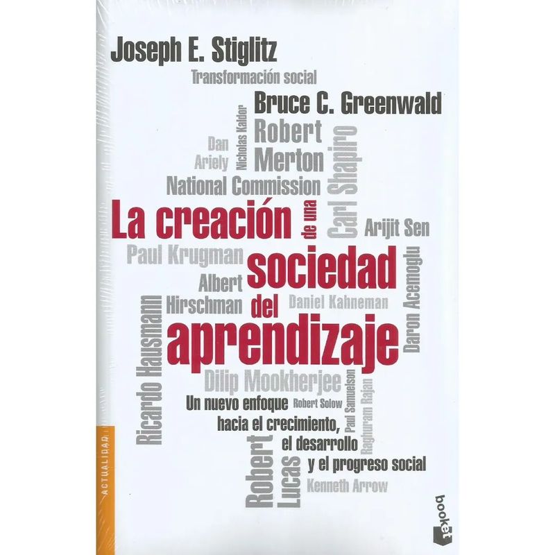 BOOKET - La Creacion de una Sociedad del Aprendizaje - Bruce C Greenwald Joseph E Stiglitz