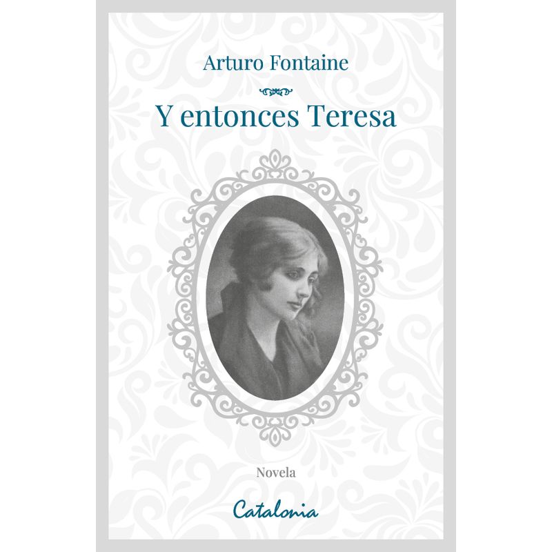 EDITORIAL CATALONIA - Y ENTONCES TERESA