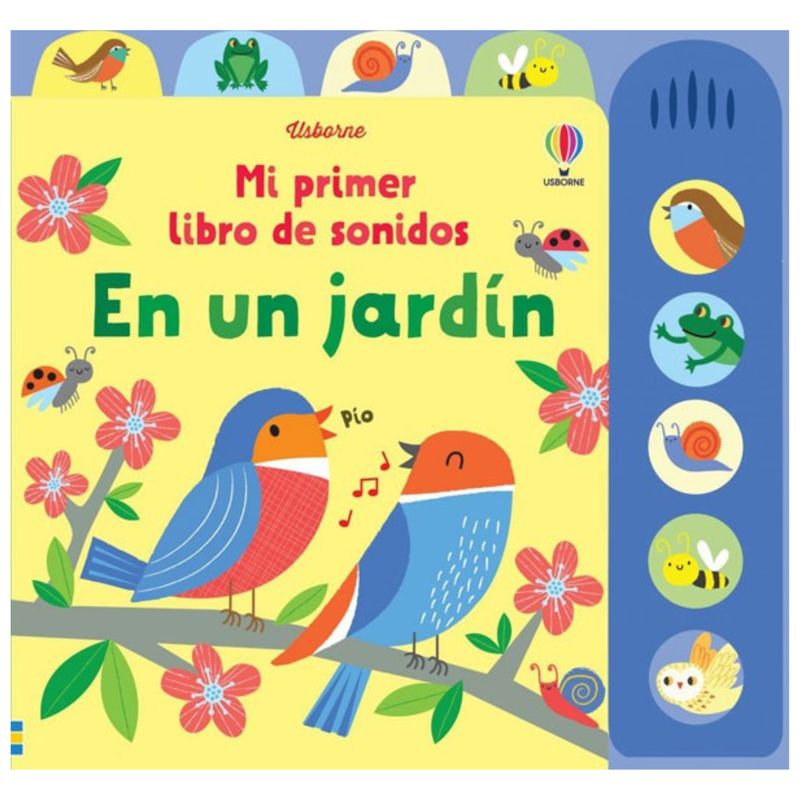 USBORNE - Mi primer libro de sonidos - EN UN JARDÍN