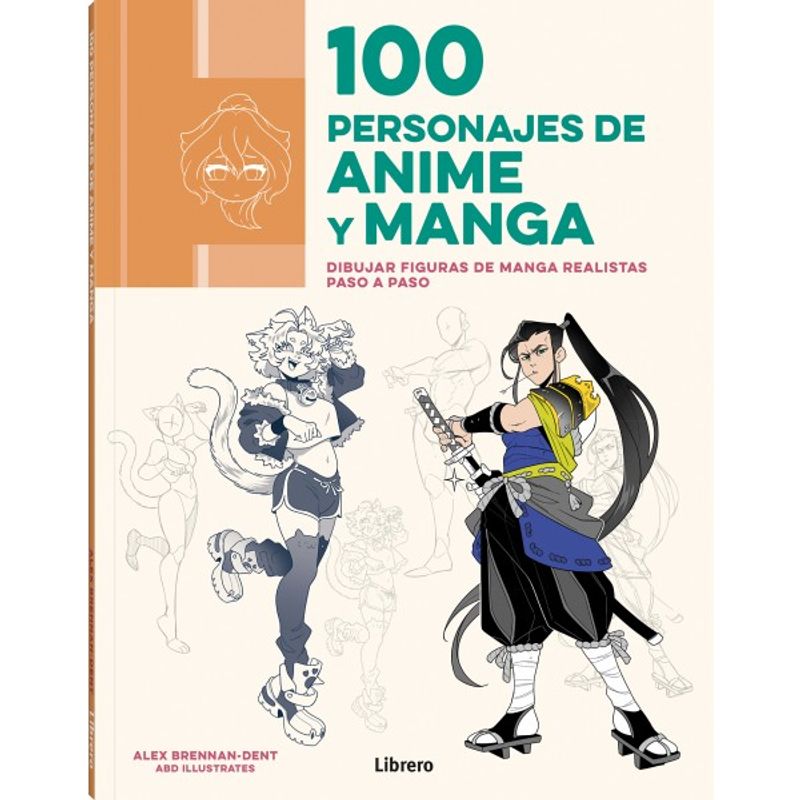 EDITORIAL CONTRAPUNTO - Libro 100 PERSONAJES DE ANIME Y MANGA