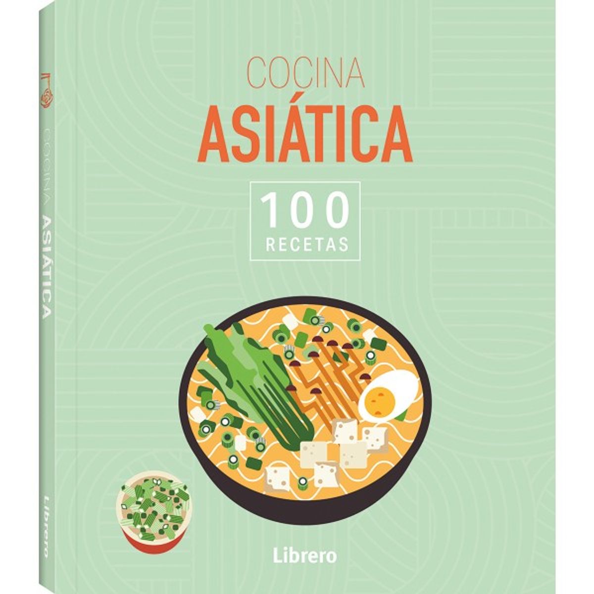 EDITORIAL CONTRAPUNTO - 100 recetas - Cocina asiática