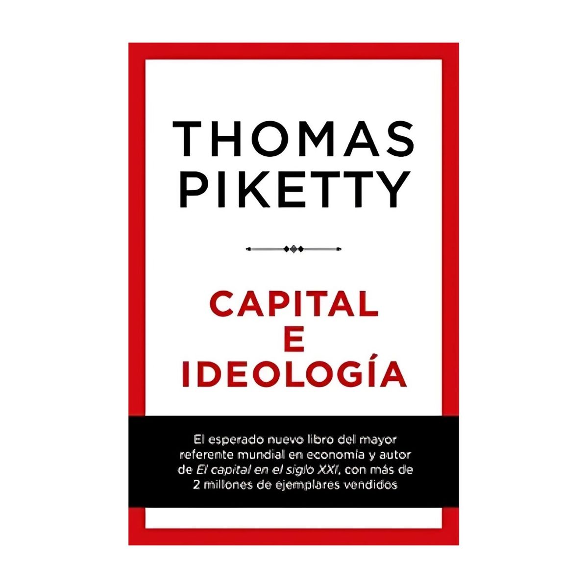 TOP10BOOKS - LIBRO Capital E Ideología - Thomas Piketty