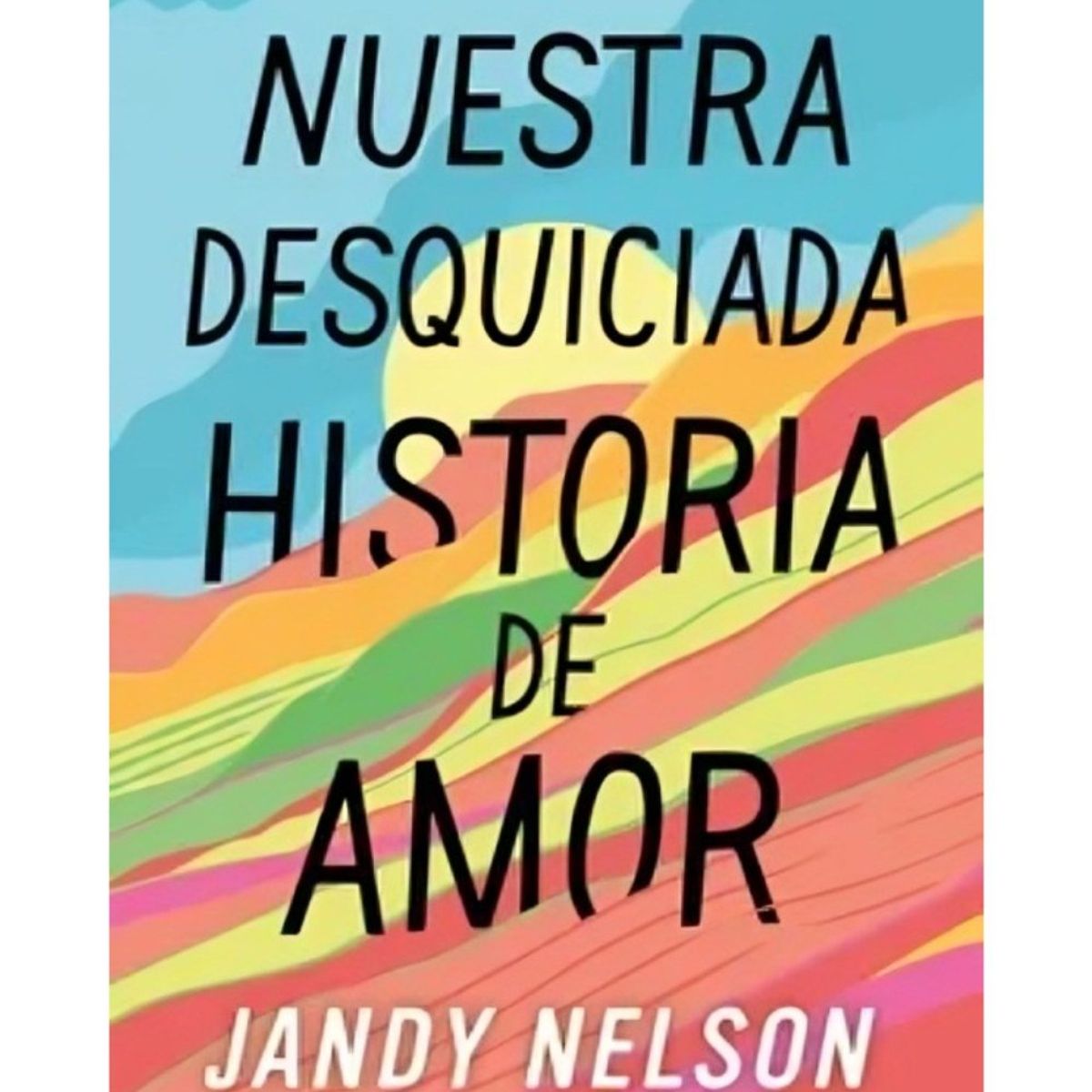 TOP10BOOKS - LIBRO Nuestra Desquiciada Historia De Amor