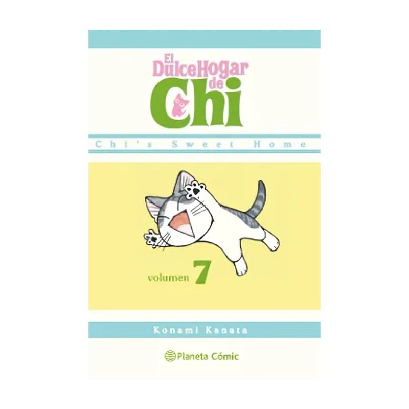 TOP10BOOKS - LIBRO DULCE HOGAR DE CHI Nº 07 / KONAMI KANATA / PLANETA COMICS CHILE