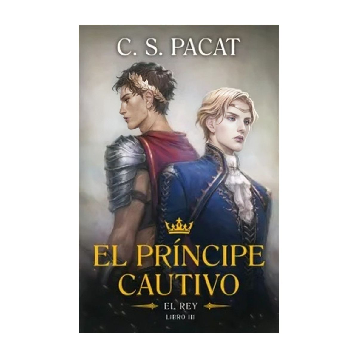TOP10BOOKS - LIBRO El Príncipe Cautivo: El Rey - El Príncipe Cautivo: El Rey