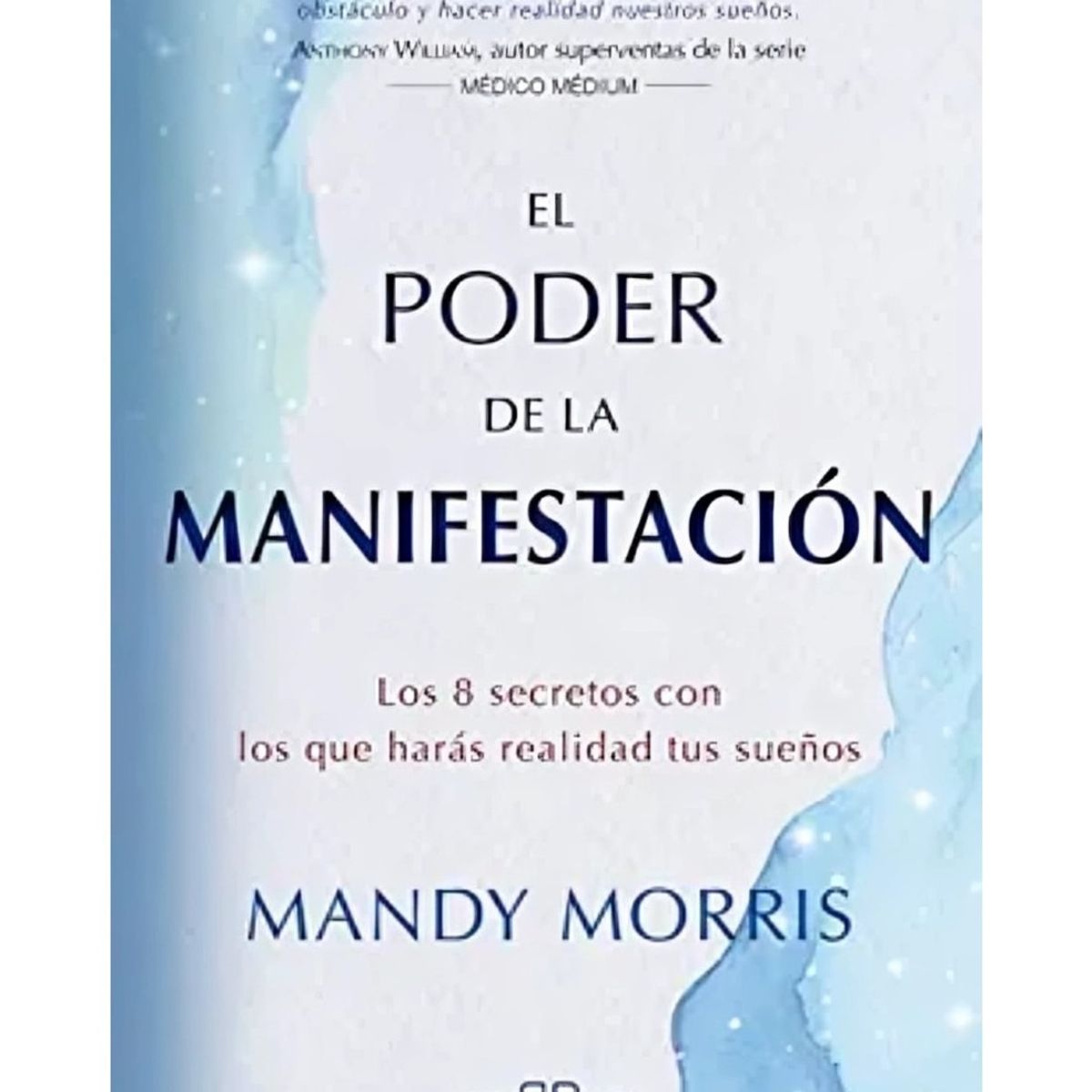 TOP10BOOKS - LIBRO El Poder De La Manifestacion - El Poder De La Manifestacion