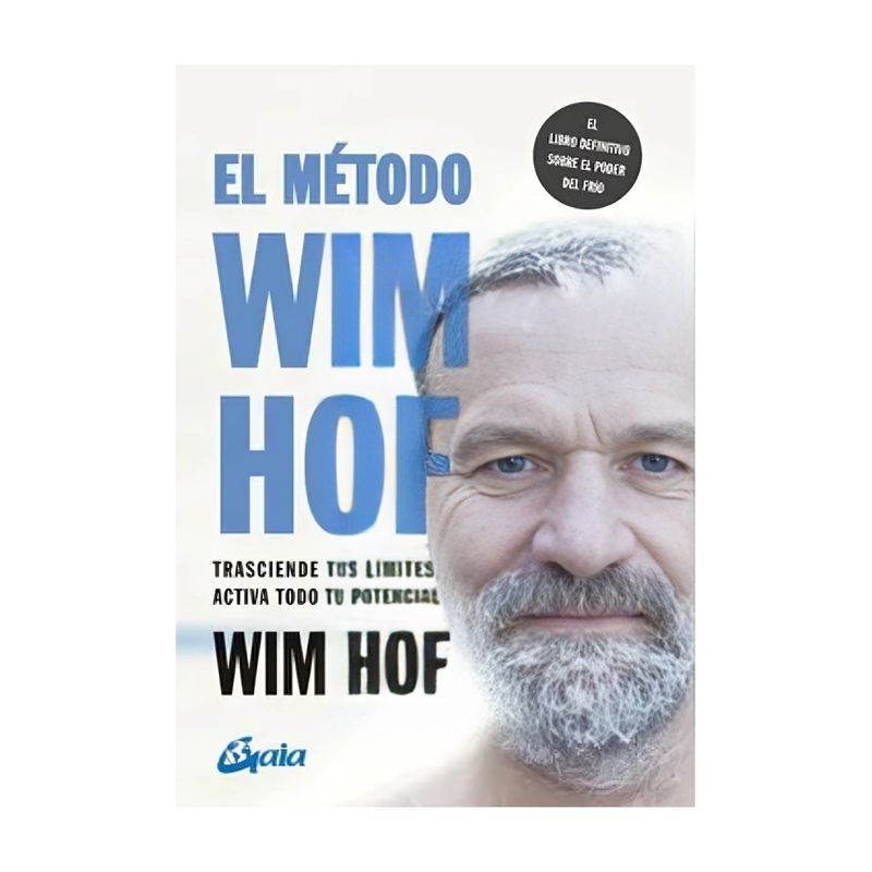 TOP10BOOKS - LIBRO EL METODO WIM HOF / WIM HOF / GAIA EDICIONES