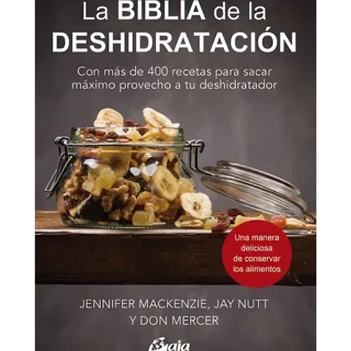TOP10BOOKS - LIBRO La Biblia De La Deshidratacion - JENNIFER MACKENZIE