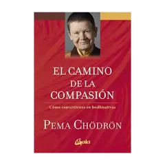 TOP10BOOKS - LIBRO EL CAMINO DE LA COMPASION / PEMA CHODRON / GAIA EDICIONES