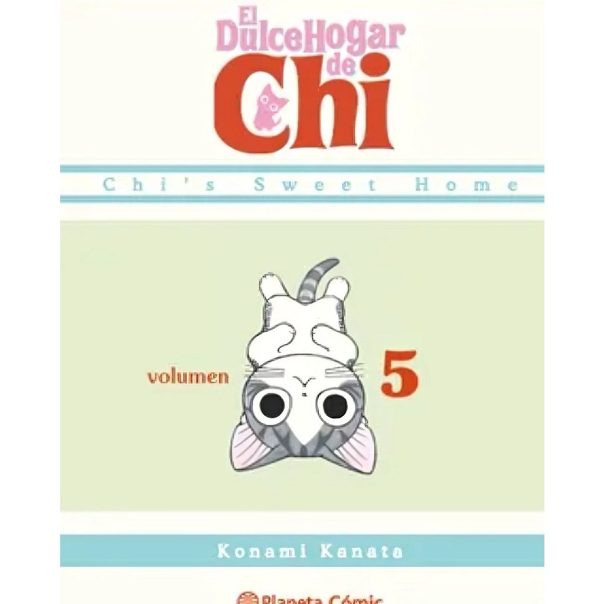 TOP10BOOKS - LIBRO Dulce Hogar De Chi Nº 05 - Konami Kanata