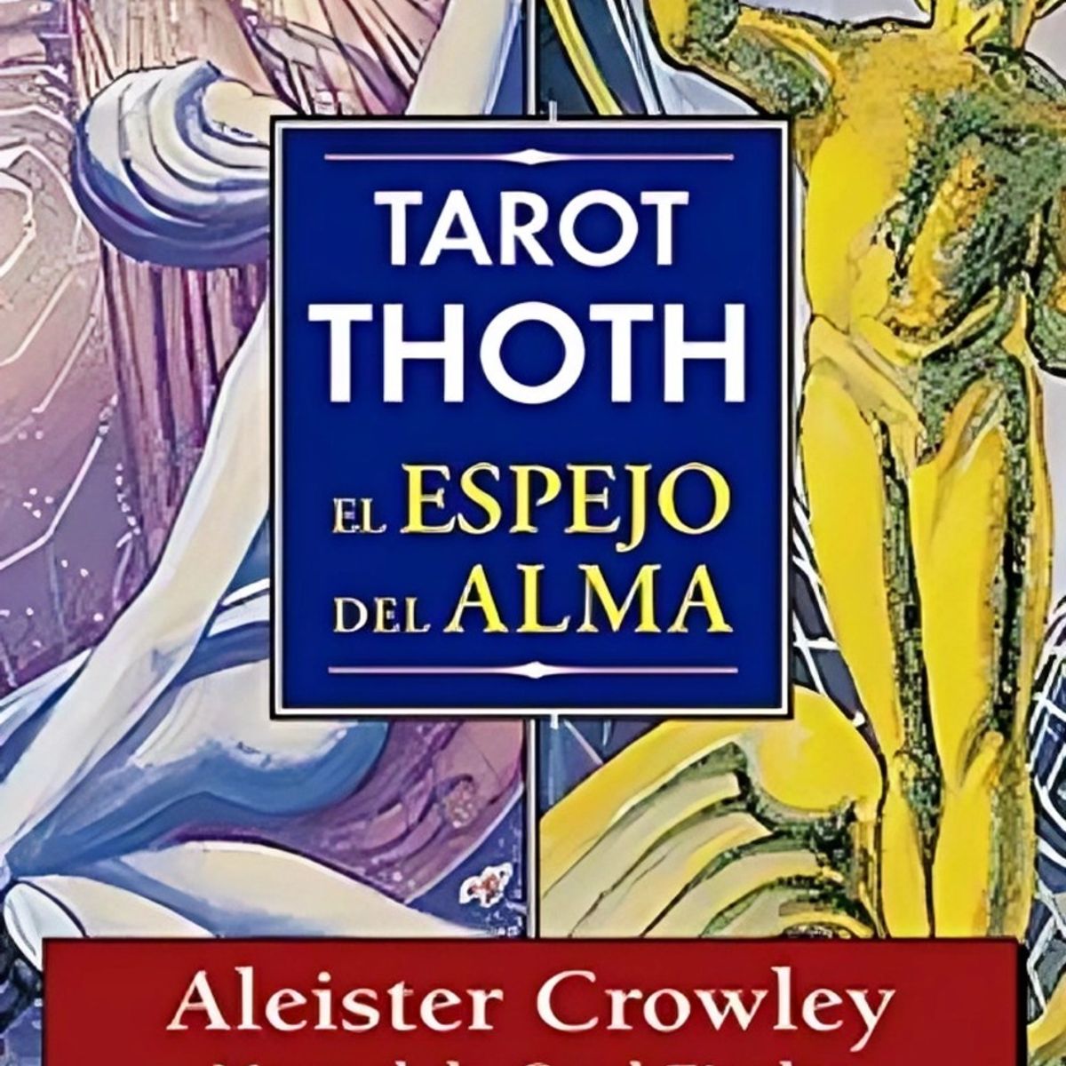TOP10BOOKS - LIBRO Tarot Thoth - El Espejo Del Alma - Tarot Thoth - El Espejo Del Alma