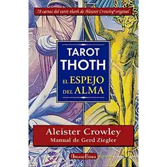 TOP10BOOKS - LIBRO Tarot Thoth - El Espejo Del Alma - Tarot Thoth - El Espejo Del Alma