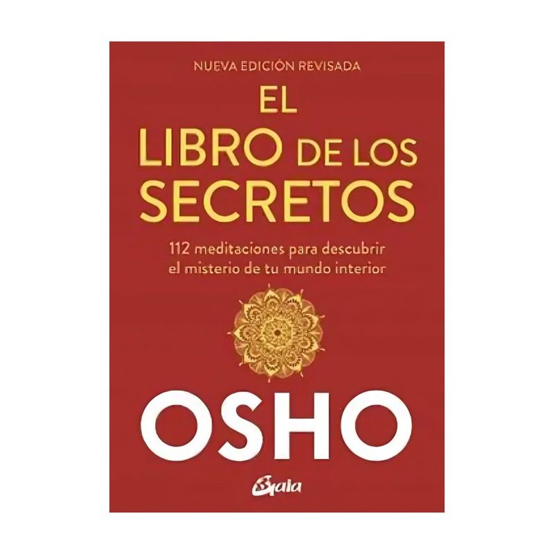 TOP10BOOKS - LIBRO EL LIBRO DE LOS SECRETOS / OSHO OSHO / GAIA EDICIONES