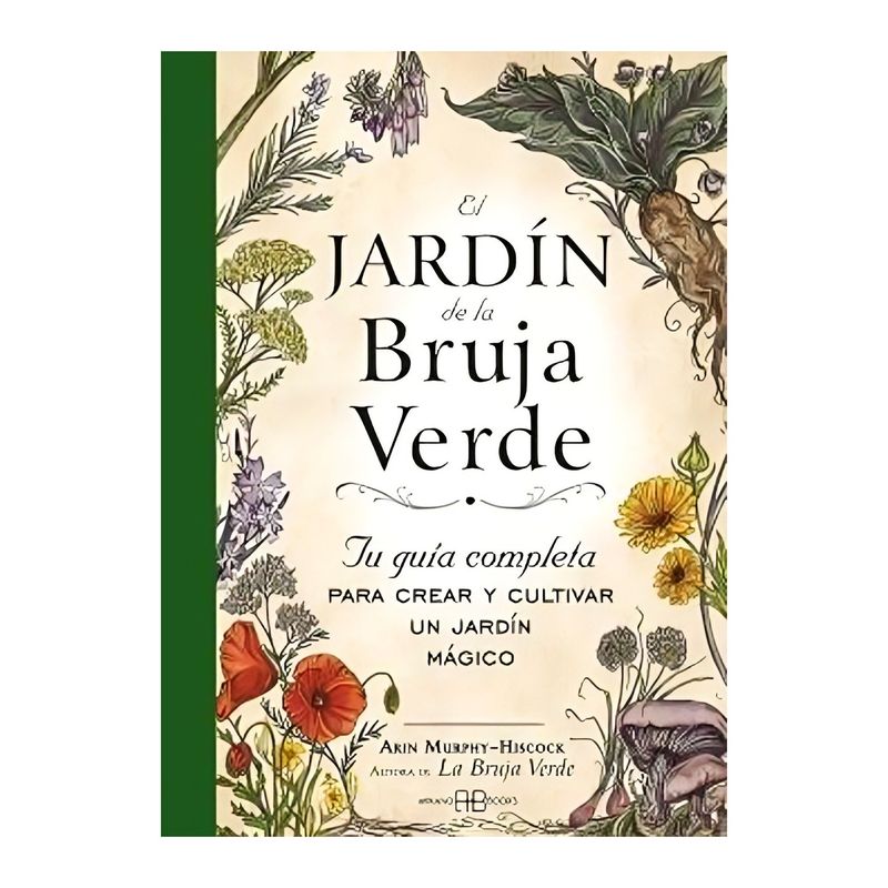 TOP10BOOKS - LIBRO EL JARDIN DE LA BRUJA VERDE / ARIN MURPHY - HISCOCK / ARKANO BOOKS