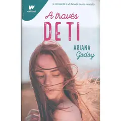 MONTENA ESPAÑA - A través de ti Trilogía Hermanos Hidalgo 2 - Ariana Godoy
