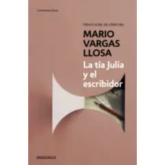 TOP10BOOKS - LIBRO La Tia Julia Y El Escribidor - Mario Vargas Llosa